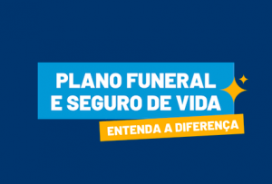 Arte com o texto plano funeral ou seguro de vida: qual a diferença