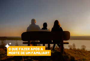 capa pra ilustrar capa de matéria do blog sobre O que fazer após a morte de um familiar?